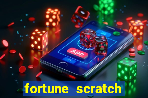 fortune scratch life paga mesmo